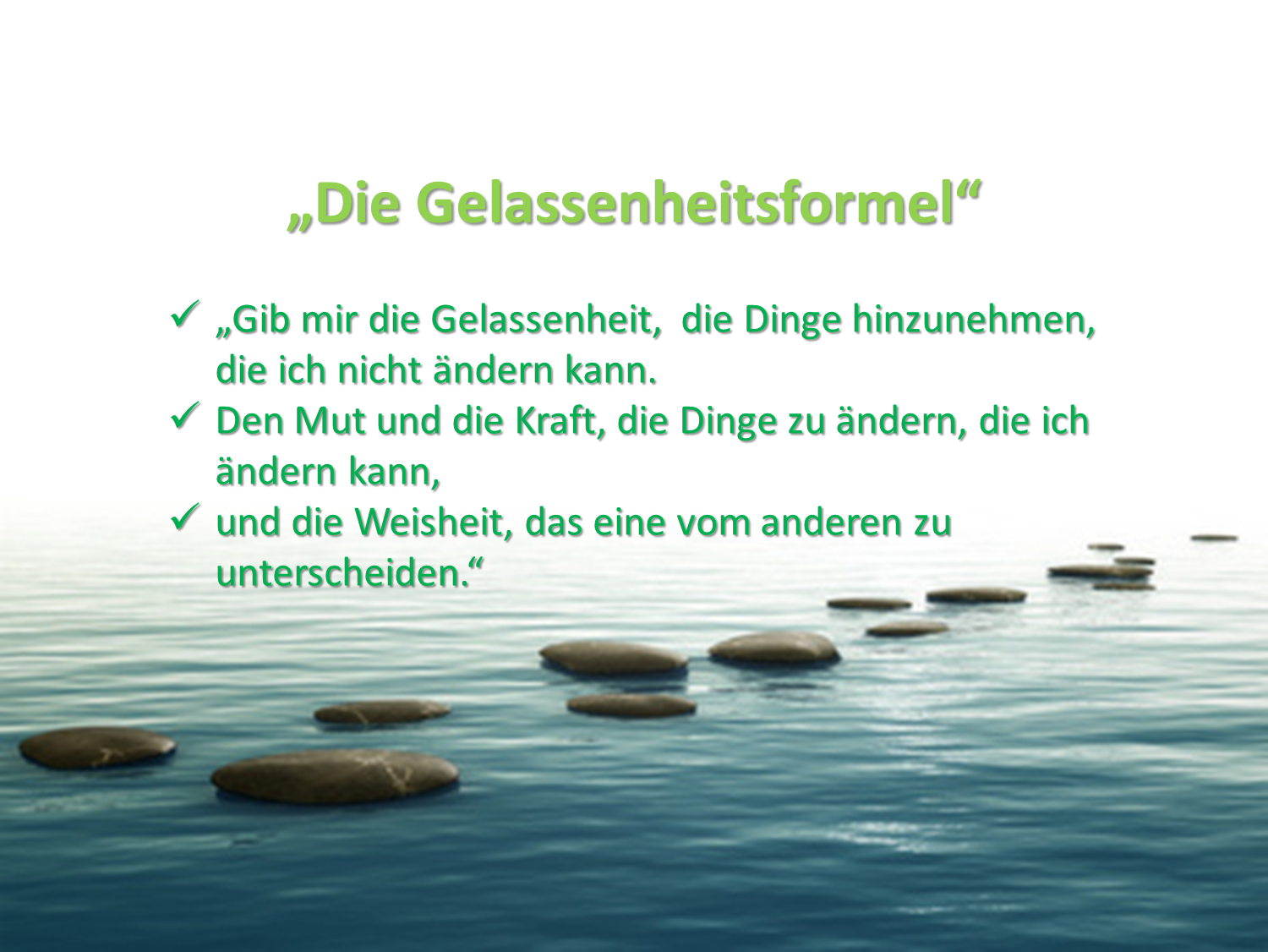 Die Gelassenheitsformel – Gelassener werden und selbstbewusst handeln durch erfolgreiches Denken