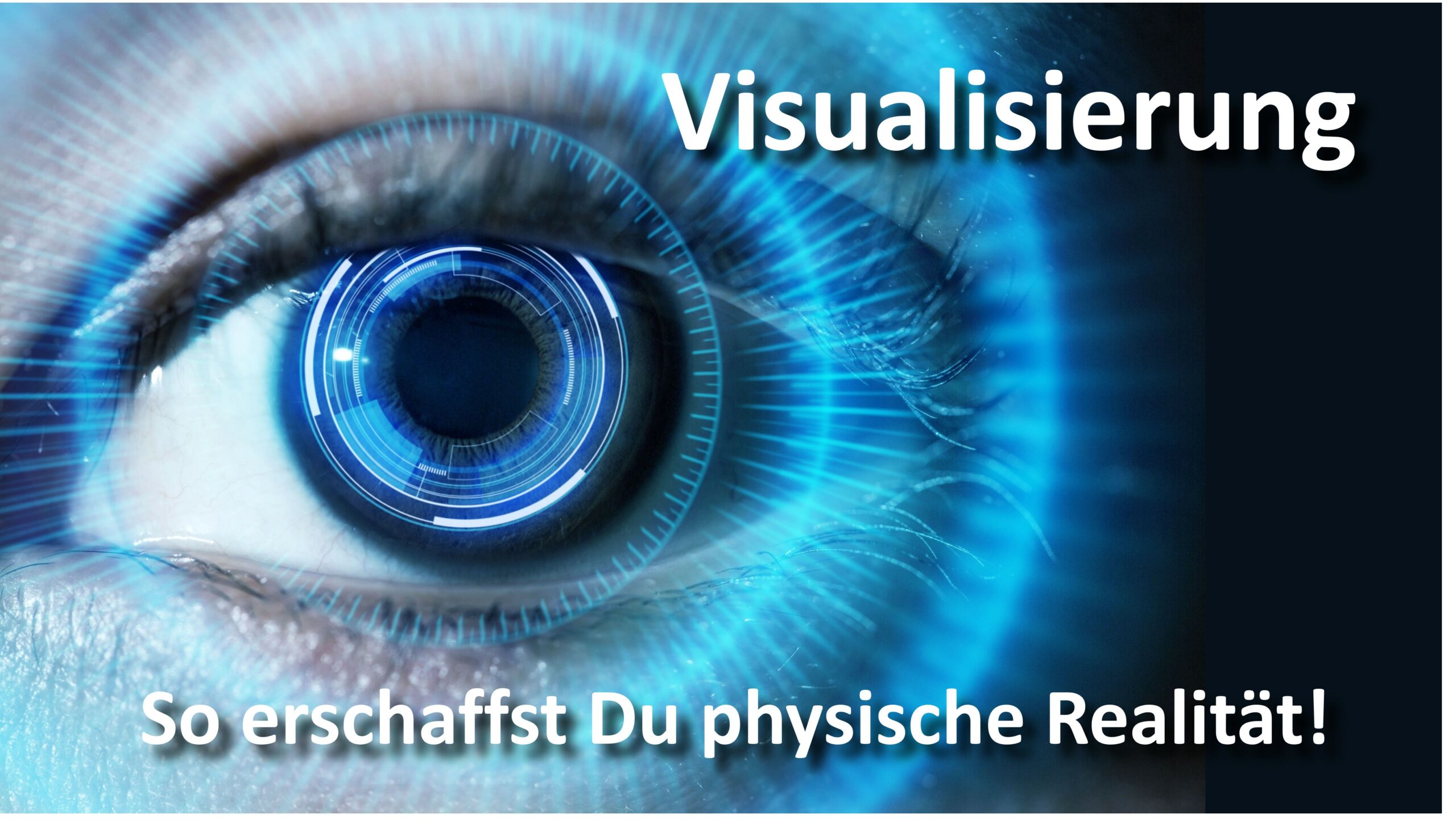 Visualisierung: „Physische Realität erschaffen“